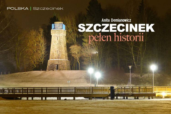 Szczecinek pełen historii