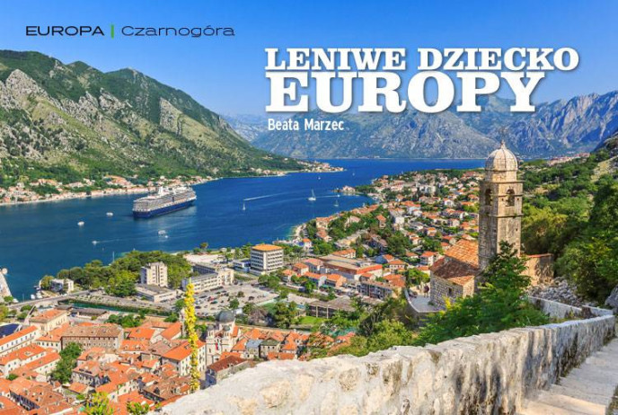 Leniwe dziecko Europy