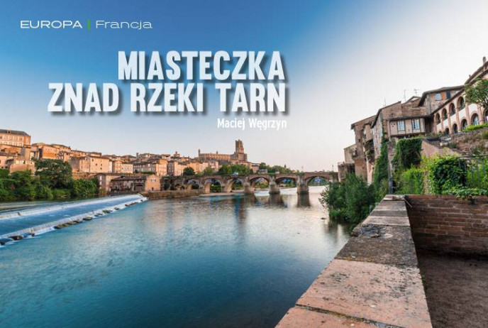 Miasteczka znad rzeki Tarn