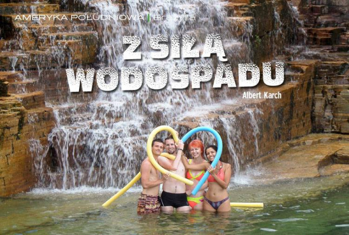 Z siłą wodospadu