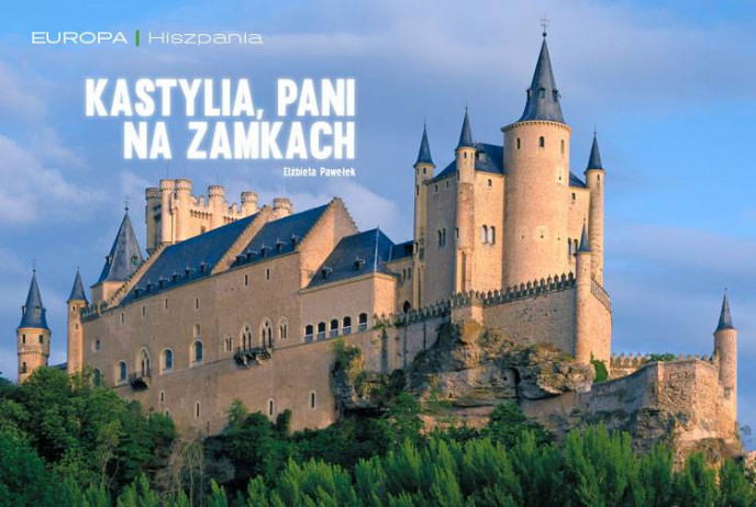 Kastylia, pani na zamkach