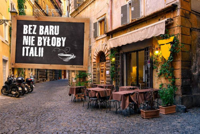 Bez baru nie byłoby Italii