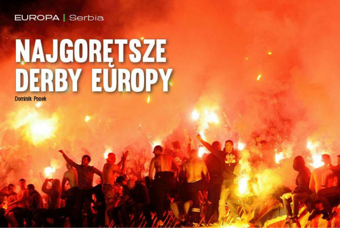 Najgorętsze derby Europy