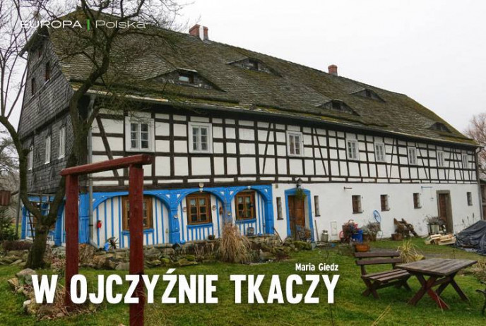 W ojczyźnie tkaczy