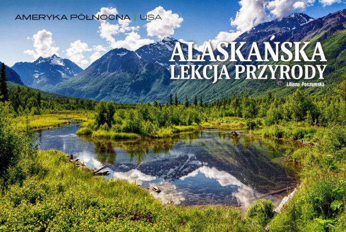 Alaskańska lekcja przyrody