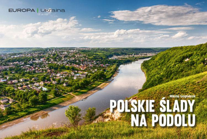 Polskie ślady na Podolu