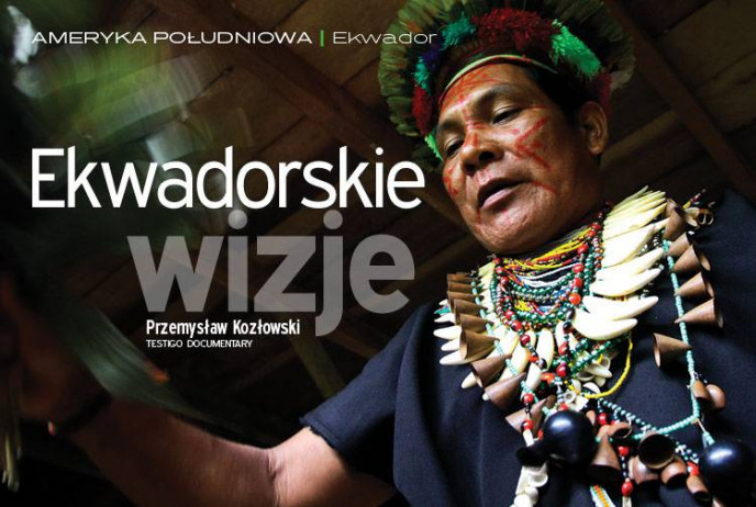 Ekwadorskie wizje