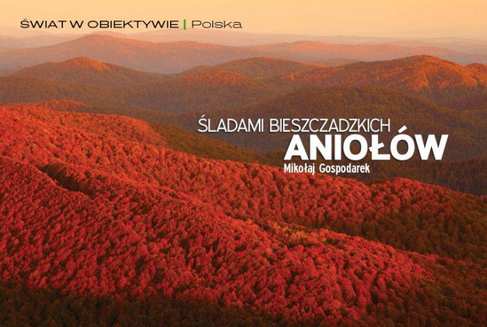 Śladami bieszczadzkich aniołów