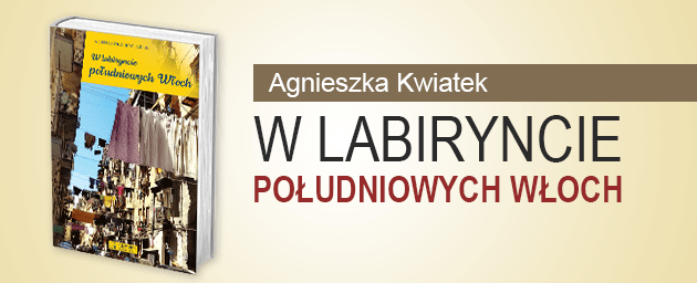 W labiryncie południowych Włoch