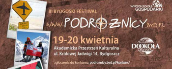 III edycji Bydgoskiego Festiwalu PODRÓŻNICY!