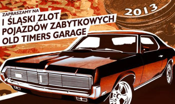 1 Śląski Zlot Pojazdów Zabytkowych Old Timers Garage