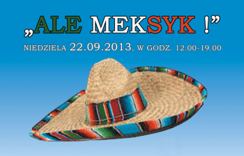 Wystawa "Ale Meksyk"