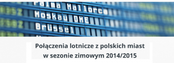 Połączenia lotnicze z polskich miast w sezonie zimowym 2014-15