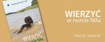 Wierzyć w nurcie Nilu