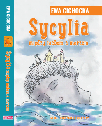 Sycylia. Między niebem a morzem