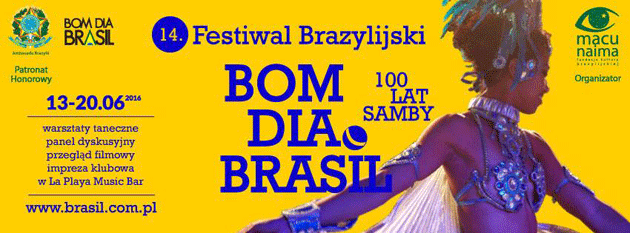 14. Festiwal Brazylijski Bom Dia Brasil - święto samby nad Wisłą
