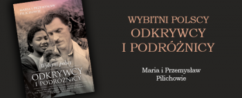 Wybitni Polscy Odkrywcy i Podróżnicy