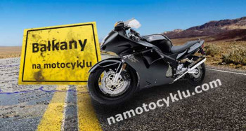 Bałkany na motocyklu