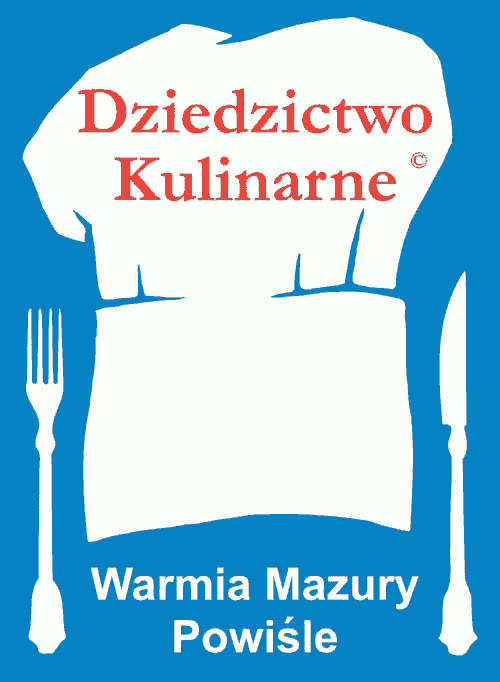 Dziedzictwo Kulinarne Warmia Mazury Powiśle